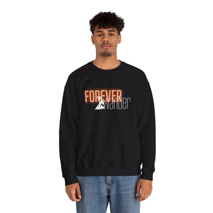 Forever Wanderer Crewneck Sweatshirt, Cozy Sweatshirt for Adventurers, Travel-Inspired Gift, Unisex Gift for Nature Lovers, Relaxed